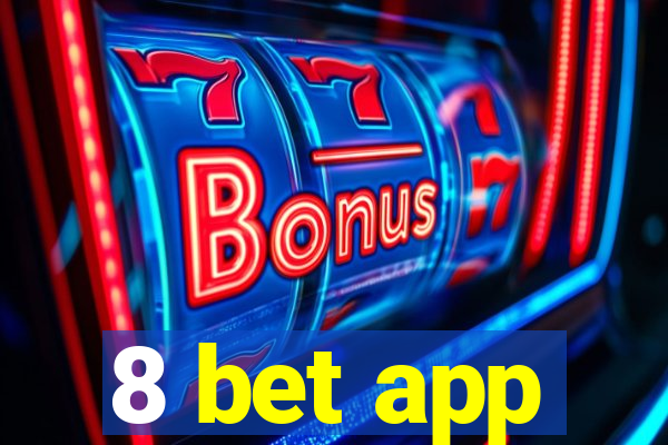 8 bet app
